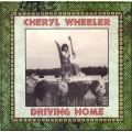 Cheryl Wheeler - Driving Home 